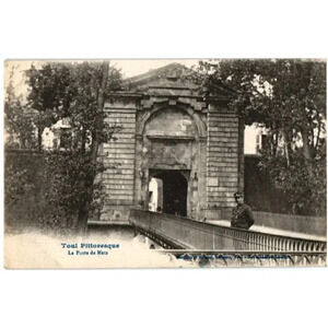 Toul Pittoresque La Porte de Metz- Toul, France Postcard